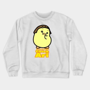 An overweight chick, Ari Crewneck Sweatshirt